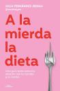A La Mierda La Dieta - Preview