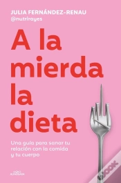 Capa do artigo A La Mierda La Dieta
