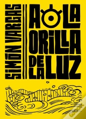 Capa do artigo A La Orilla De La Luz (Colección #Blackbirds)