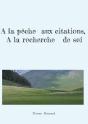 A La Pêche Aux Citations, A La Recherche De Soi - Preview