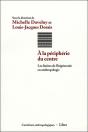 À La Périphérie Du Centre - Preview