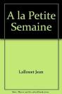À La Petite Semaine - Preview