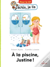 À La Piscine, Justine !