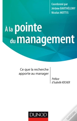 Capa do artigo À La Pointe Du Management ; Ce Que La Recherche Apporte Au Management