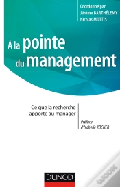 Capa do artigo À La Pointe Du Management ; Ce Que La Recherche Apporte Au Management