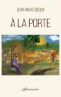 À La Porte - Preview