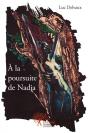 A La Poursuite De Nadja - Preview