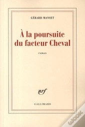 À La Poursuite Du Facteur Cheval