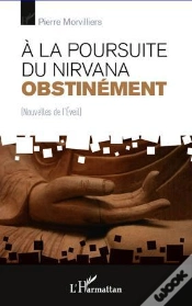 Capa do artigo À La Poursuite Du Nirvana Obstinément ; Nouvelles De L