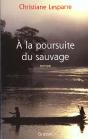 A La Poursuite Du Sauvage - Preview