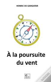A La Poursuite Du Vent