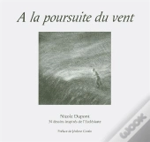 A La Poursuite Du Vent