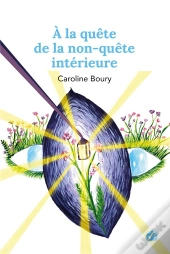 À La Quête De La Non-Quête Intérieure