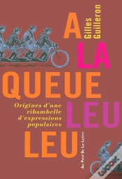 Capa do artigo À La Queue Leu Leu ; Origines D