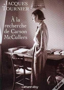 Capa do artigo À La Recherche De Carson Mccullers ; Retour À Nayack