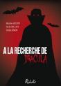 À La Recherche De Dracula - Preview
