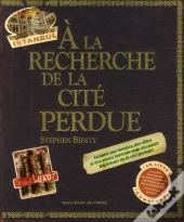 À La Recherche De La Cité Perdue