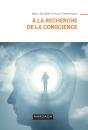 À La Recherche De La Conscience - Preview