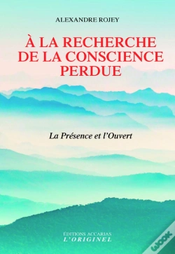 Capa do artigo À La Recherche De La Conscience Perdue ; La Présence De L'Ouvert