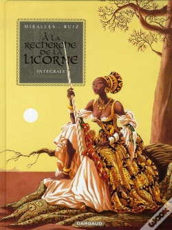 Capa do artigo À La Recherche De La Licorne ; Intégrale Tome 1
