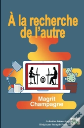 À La Recherche De L'Autre