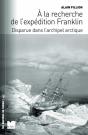 À La Recherche De L'Expédition Franklin Disparue Dans L'Archipel Arctique - Preview