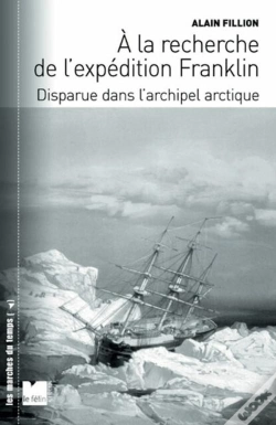 Capa do artigo À La Recherche De L'Expédition Franklin Disparue Dans L'Archipel Arctique