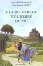 A La Recherche De L'Herbe Du Pic - Preview