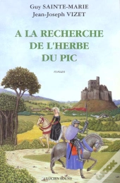 A La Recherche De L'Herbe Du Pic