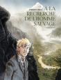 À La Recherche De L'Homme Sauvage - Preview