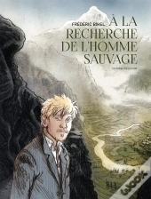 À La Recherche De L'Homme Sauvage