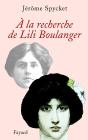 A La Recherche De Lili Boulanger - Preview