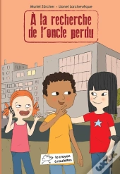 À La Recherche De L'Oncle Perdu