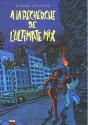 A La Recherche De L'Ultimate Mix - Preview
