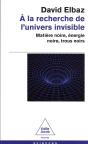 A La Recherche De L'Univers Invisible - Preview