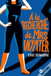 À La Recherche De Mrs Wynter