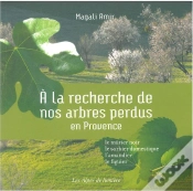 Capa do artigo A La Recherche De Nos Arbres Perdus En Provence