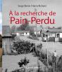 À La Recherche De Pain-Perdu - Preview