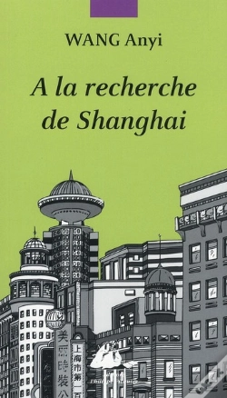 Capa do artigo À La Recherche De Shanghai