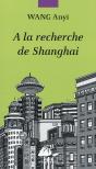 À La Recherche De Shanghai - Preview