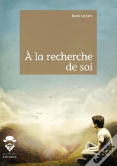 À La Recherche De Soi