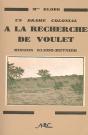 À La Recherche De Voulet : Un Drame Colonial ; Mission Klobb-Meynier - Preview