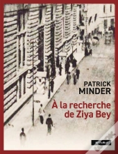 A La Recherche De Ziya Bey