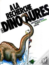 A La Recherche Des Dinosaures