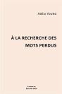 À La Recherche Des Mots Perdus - Preview