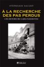 À La Recherche Des Pas Perdus ; Une Histoire Des Gares Parisiennes - Preview