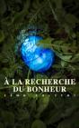 À La Recherche Du Bonheur - Preview
