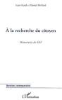 À La Recherche Du Citoyen ; Histoire(S) De Go - Preview