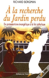 Capa do artigo A La Recherche Du Jardin Perdu ; Protestantisme Evangelique Au Catholiq
