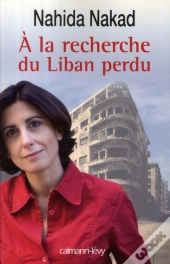 À La Recherche Du Liban Perdu